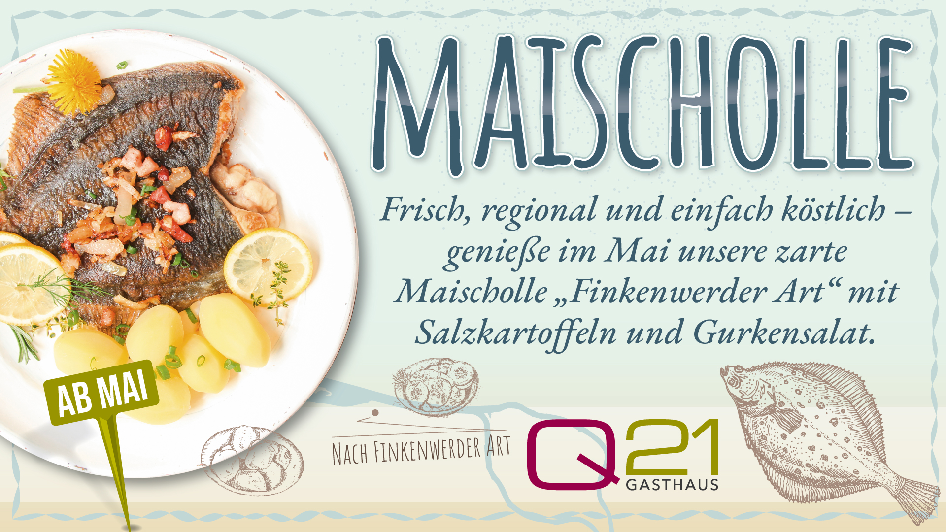Gebratene Maischolle Finkenwerder Art mit Speck, Zwiebeln, Salzkartoffeln und Gurkensalat im Q21 Gasthaus Hamburg.