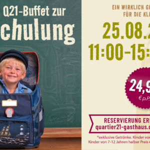 Einschulung Buffet Hamburg im Q21 Gasthaus mit Kind und Schultüte bei Familienfeier.