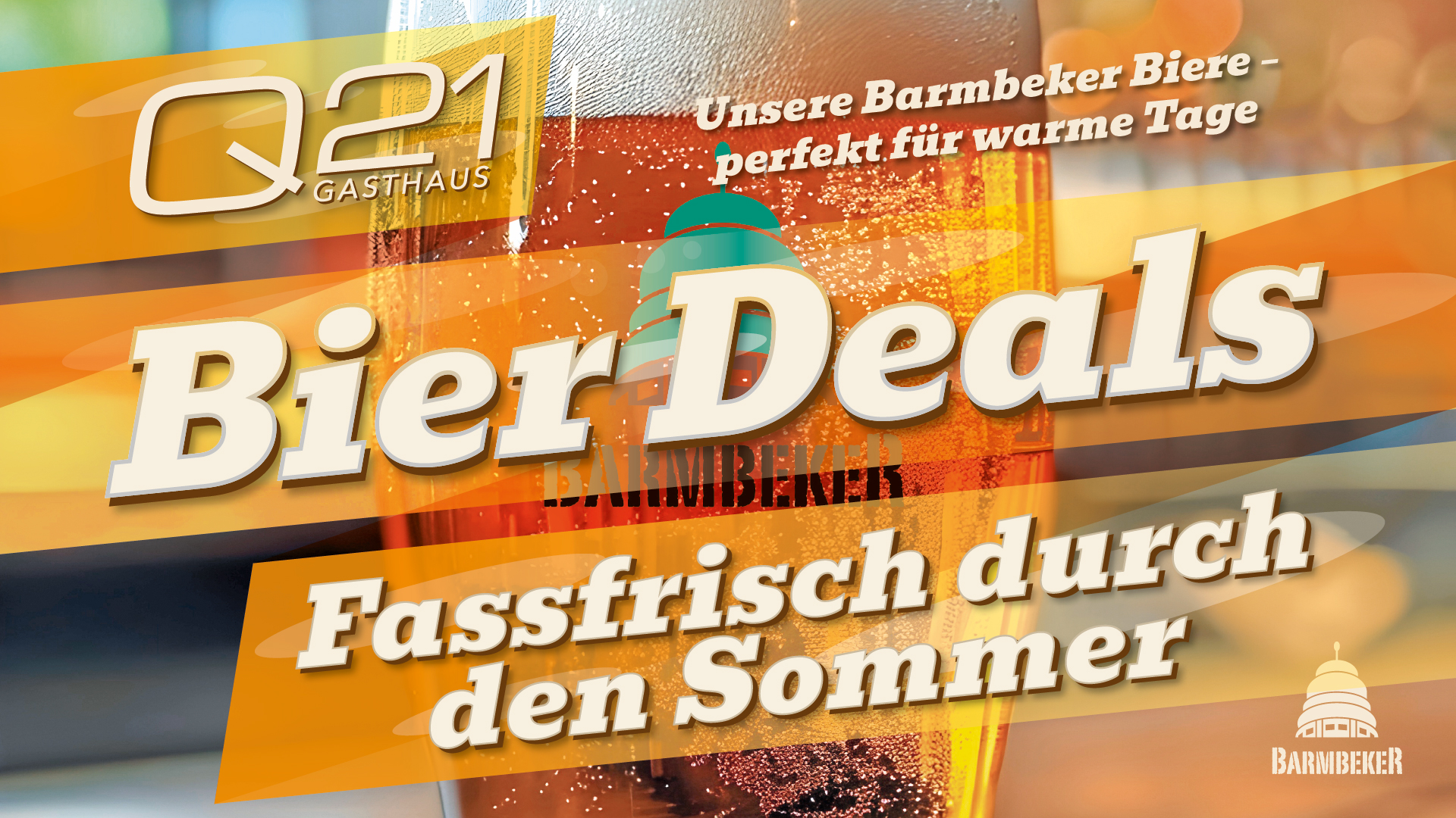 Fassfrische Deals im Q21 Gasthaus: Bier Angebote Hamburg Barmbek mit verschiedenen Biersorten und Sommerstimmung.