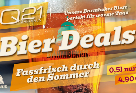 Fassfrische Deals im Q21 Gasthaus: Bier Angebote Hamburg Barmbek mit verschiedenen Biersorten und Sommerstimmung.